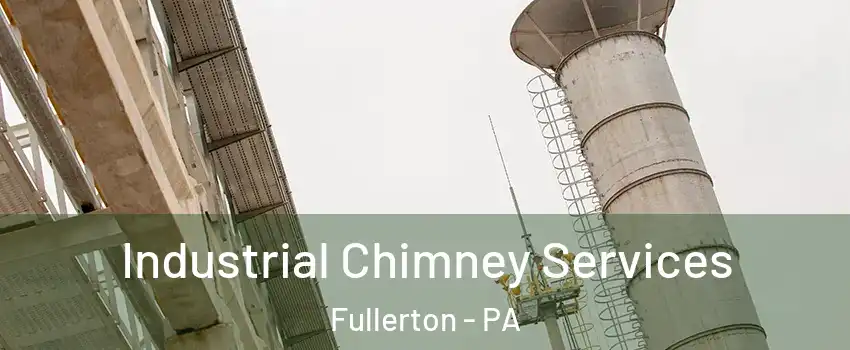  Industrial Chimney Services Fullerton - PA
