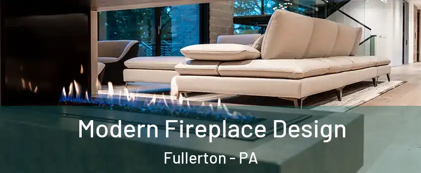  Modern Fireplace Design Fullerton - PA