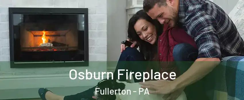  Osburn Fireplace Fullerton - PA